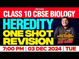 Class 10 CBSE Biology | Heredity | One Shot Revision | Xylem Class 10 CBSE