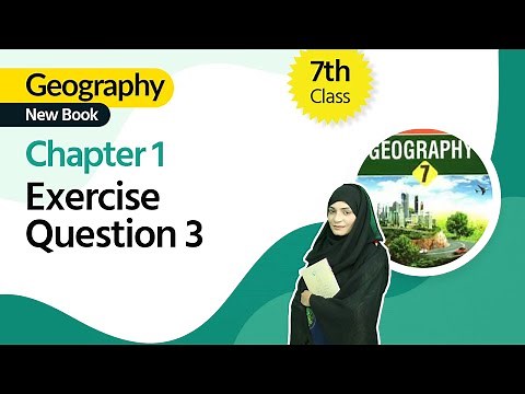 Class 7 Geography Chapter 1 - Exercise Question - 7th Class Geography Chapter 1