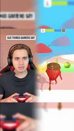 Sus Things Gamers Say...