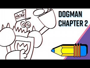 Drawing Dog Man Chapter 02