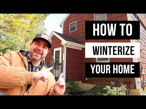 The RIGHT Way To Winterize Your Home when leaving for the Winter Season