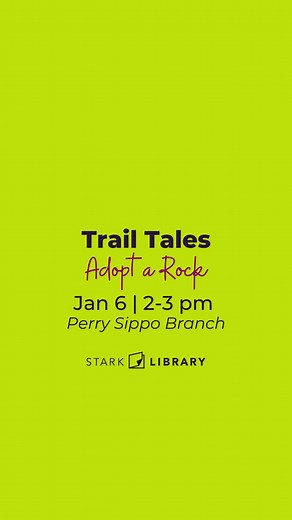 Are you ready to rock? Adopt a rock, that is. Read this month's Trail Tales story, "Scribble Stones," by Diane Alber. Then, on Saturday, January 6, at 2 pm, join us at the Library to adopt and design your very own reading rock at the Perry Sippo Branch! https://pulse.ly/jj7rzmlfbh | Stark Library | Facebook