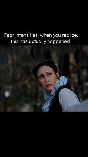 Fear intensifies when you realize that this has actually happened| The conjuring|