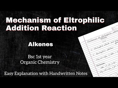 Mechanism of Electrophilic Addition Reaction || Chemistry of Aliphatic Hydrocarbons||Alkenes alkynes