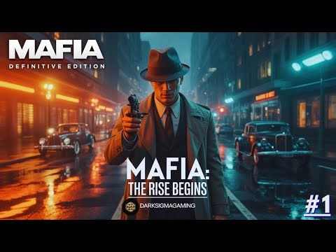 MAFIA DEFINITIVE EDITION Gameplay Walkthrough Part 1 FULL GAME - With Commentary (Mafia 1 Remake)
