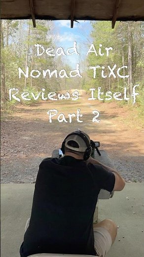 Dead Air Nomad TiXC Reviews Itself Part 2