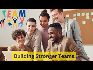 Building Stronger Teams - Effective Strategies for Enhanced Communication & Cohesion (3 Minutes)
