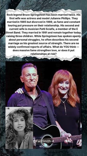 🎸 BRUCE SPRINGSTEEN: FIRST WIFE, MARRIAGES & LOVE LIFE ❤️✨