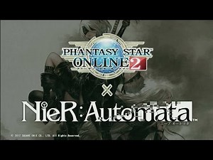 『PSO2 STATION! 』('17/2/18)「NieR:Automata」コラボ企画