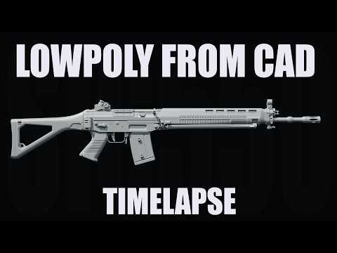 Weapon Creation Fundamentals — Part 2.2: Lowpoly from CAD (Timelapse)