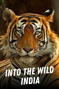 Into the Wild: India (2020) - TV Show