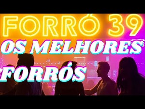 Forró 39 Os Melhores Forrós