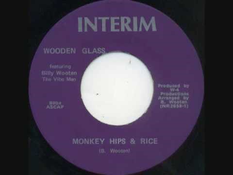 Wooden Glass - Monkey Hips & Rice (45 Version)