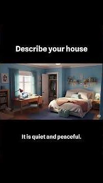 How to Describe Your House in English