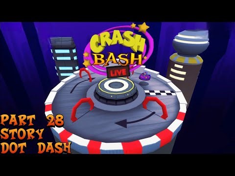 Crash Bash LIVE Fan Game: Part 28: Story: Dot Dash