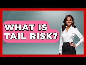 What Is Tail Risk? - Learn About Economics