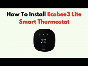 How to Install Ecobee3 Lite Smart Thermostat – Full Wiring & Setup Guide