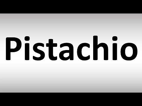 How to Pronounce Pistachio