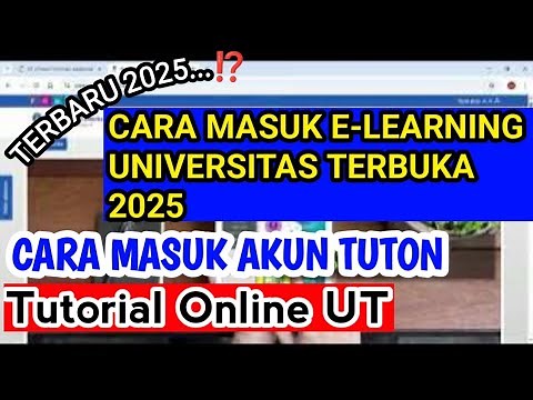 Cara Masuk Akun Elearning UT Terbaru 2025