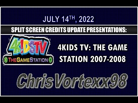 4Kids TV: The Game Station Split Screen Credits Updates: 7-14-2022