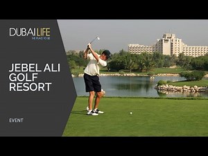 JEBEL ALI GOLF RESORT, DUBAI