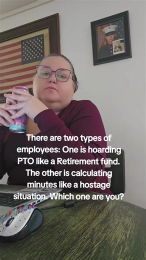 There are two types of employees: 1. Hoarding PTO like a Retirement fund 2. Calculating minutes like a hostage situation #PTO #HR