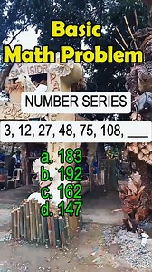 31K views · 122 reactions | 3, 12, 27, 48, 75, 108, ___ a. 183 b. 192 c. 162 d. 147 #basic #math #algebra #mathtutor #viralvideoシ #exam #mathematicseducation | MathTalks | Facebook