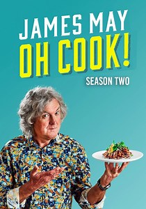 Saison 2 James May : Oh Cook ! streaming: regarder les épisodes