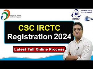CSC IRCTC Registration 2024 | CSC से IRCTC Registration कैसे करें | IRCTC Registration kaise kare