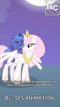 Luna s Cutie Mark - MLP Fan Animation #mlp #mlpindo #ponyndo #mylittleworldmylittlehappiness