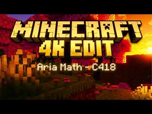 Aria Math - C418 | Minecraft Edit | 4K