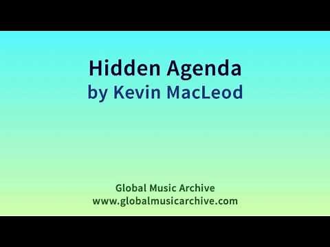 Hidden Agenda by Kevin MacLeod 1 HOUR