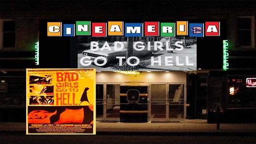 Bad Girls Go To Hell (1965) - CineAmerica