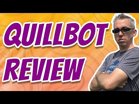 Quillbot Review | There is More too Re-writing Than You think