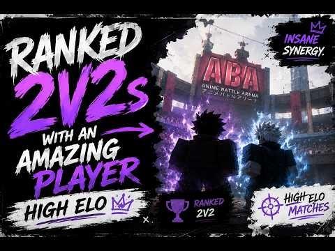 🔥 HIGH ELO ABA RANKED 2V2s with an AMAZING player!!!