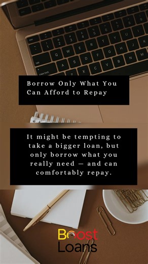 Money Tip Monday Borrow Only What You Can Afford to Repay ‎ ‎It might be tempting to take a bigger loan, but only borrow what you really need — and can comfortably repay. ‎ #moneytips | Boost Loans