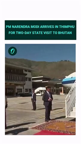 PM Narendra Modi Arrives in Thimphu for Two-Day State Visit to Bhutan.