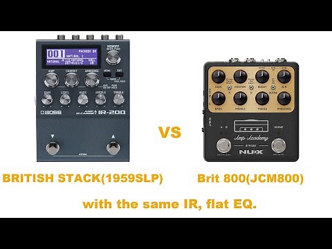 BOSS IR-200 vs NUX Amp Academy | BRITISH STACK vs Brit 800