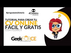 Tutorial para crear tu CV Online, Fácil y Gratis con FlowCV #GeekFORCE