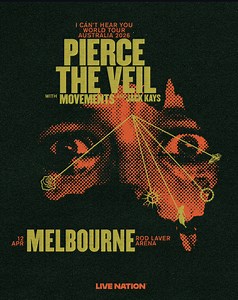 Apr 12, 2026: Pierce the Veil / Movements / Jack Kays at Rod Laver Arena Melbourne, Victoria, Australia | Concert Archives