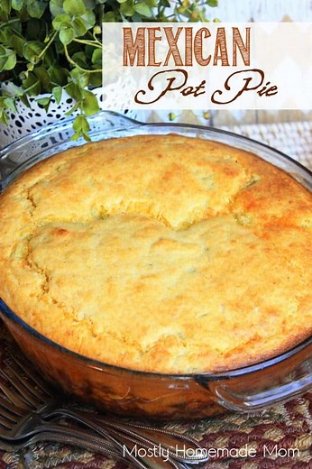 Mexican Pot Pie