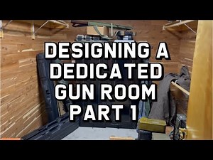 Designing a Dedicated Gun Room: Part 1
