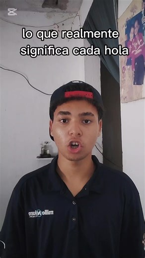 Lo que realmente se ignifica cada Hola