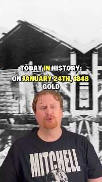 What Happened That Sparked the California Gold Rush? — January 24 #history #gold