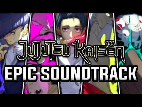 Sendai Colony EPIC Battle Themes (Jujutsu Kaisen Unofficial OST)
