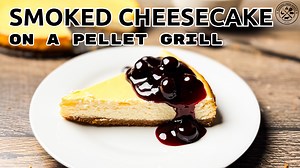 Smoked Cheesecake on Pellet Grill