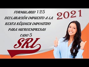 FORMULARIO 125 - DECLARACION DE IMPUESTO A LA RENTA RÉGIMEN IMPOSITIVO PARA MICROEMPRESAS - CASO 5