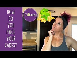 How To Price Your Cakes | How Much To Charge