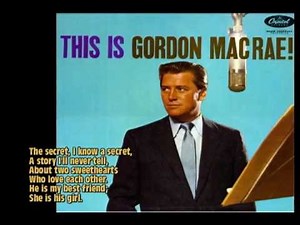 The Secret (1958) - Gordon MacRae