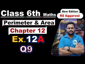 Class 6 RS Aggarwal | Chapter 12 Perimeter and Area | Exercise 12A Q9 Solution